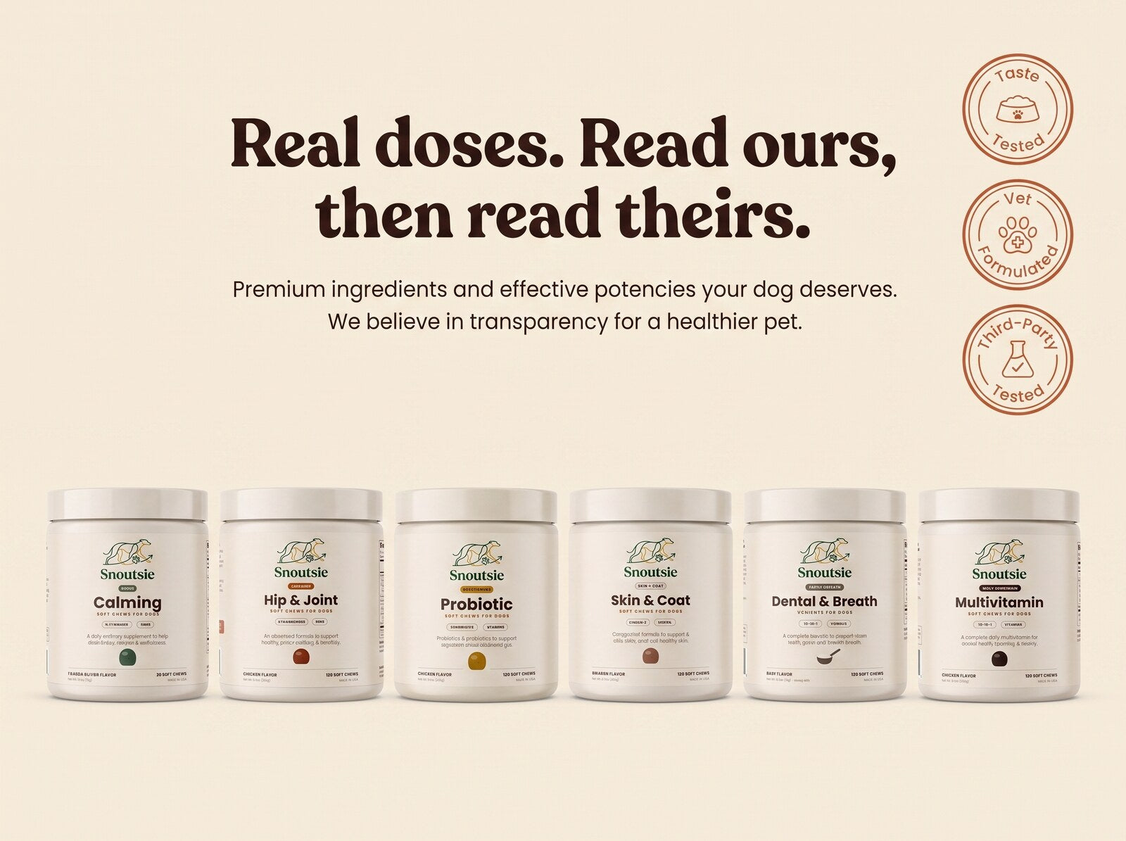 The full Snoutsie range — Calming, Hip & Joint, Probiotic, Skin & Coat, Dental & Breath and Multivitamin — taste tested, vet formulated and third-party tested